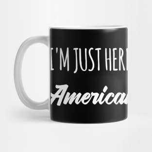 funny im just here to talk about american football Mug